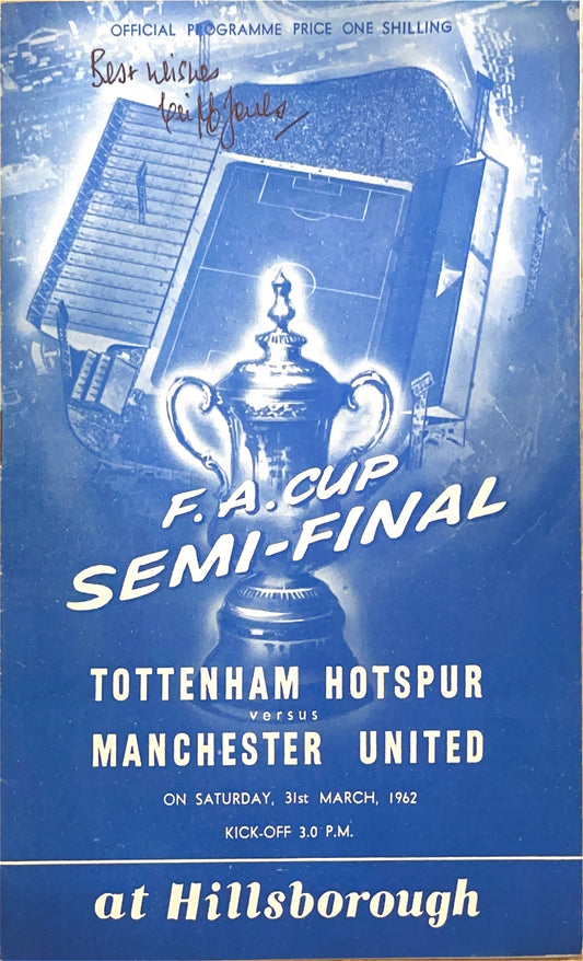 Tottenham Hotspur V Manchester United FA Cup Semi-Final Signed By Cliff Jones